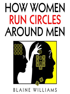 cover image of How Women Run Circles Around Men